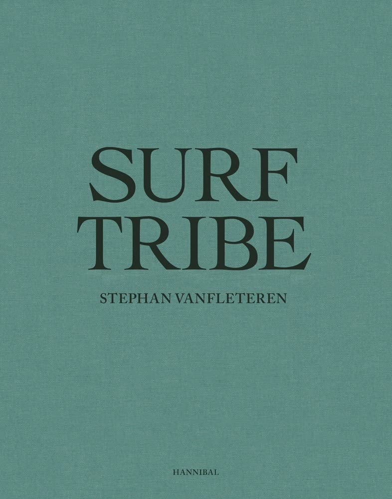 A green coffee table book cover that says Surf Tribe by Stephan Vanfleteren.