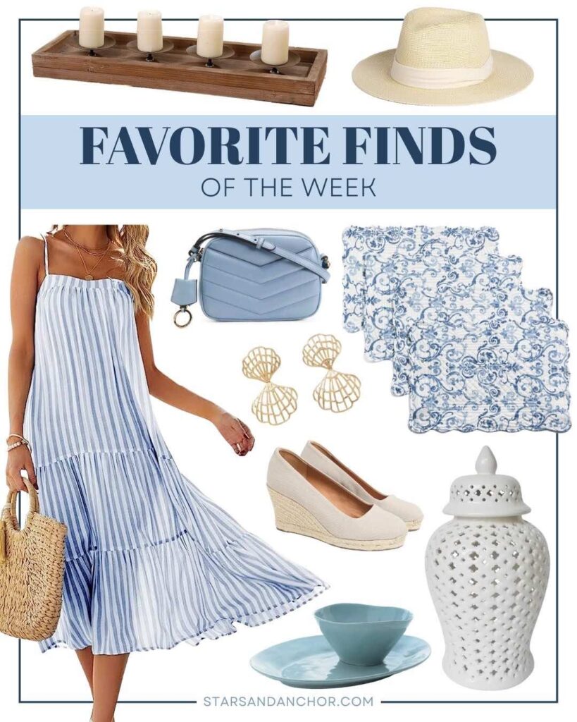 A collage of coastal fashion and home decor "favorite finds of the week" from Stars and Anchor dot com. Includes a wood tray with candles, a sun hat, a blue and white striped dress, a light blue purse, seashell earrings, blue and white placemats, beige espadrille wedges shoes, a light blue bowl and serving plate, and a white