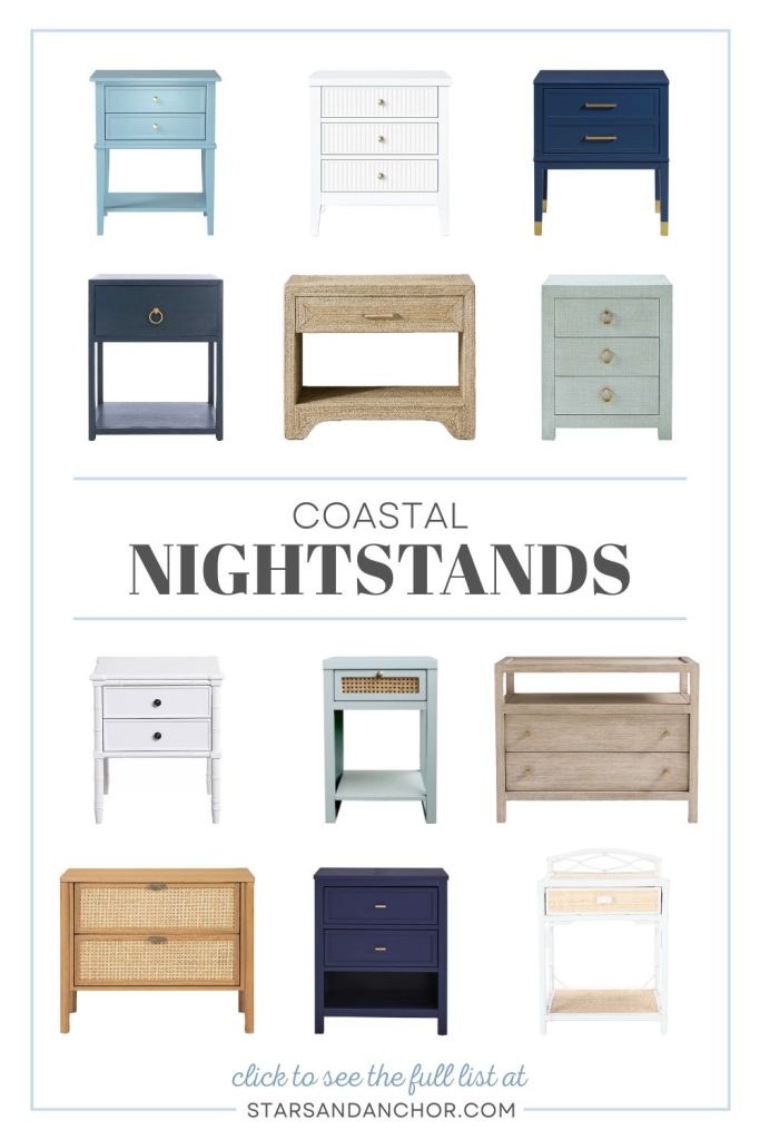 A collage of 12 nightstands in various shades of white, natural, blue, and navy, with text that says, "Coastal Nightstands. From Stars and Anchor dot com."