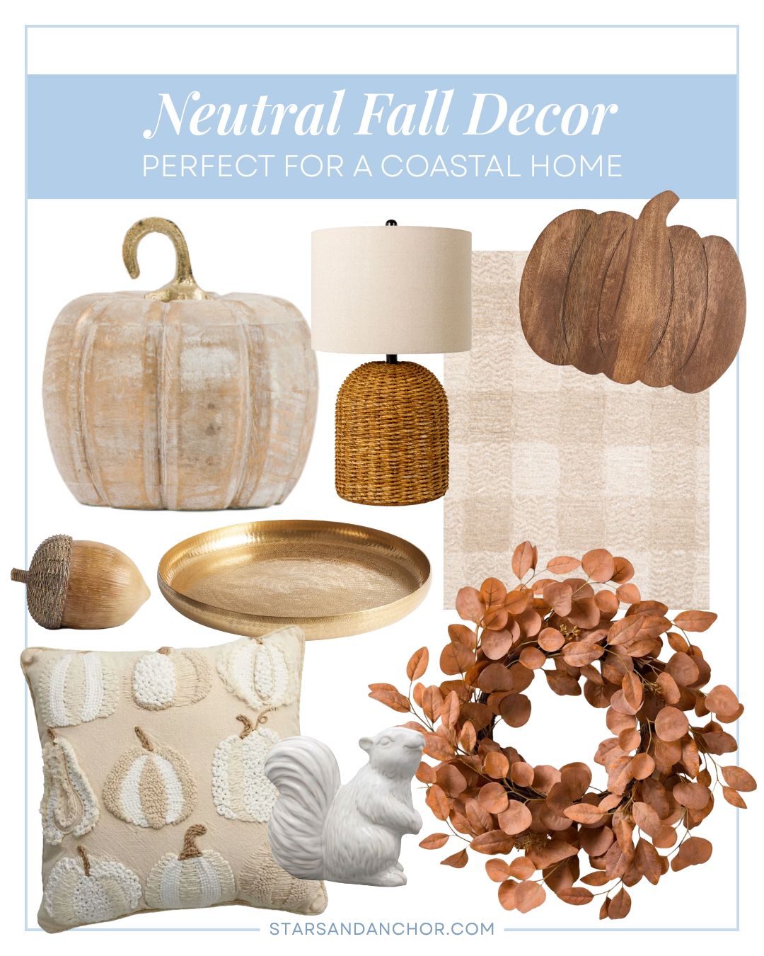 A collage named "Neutral Fall Decor Perfect for a Coastal Home" showing a wood pumpkin, a rattan lamp, a wood pumpkin cutting board, a beige gingham rug, a decorative acorn, a brass tray, a tan throw pillow with pumpkins, a white squirrel statue, and a dried wreath.