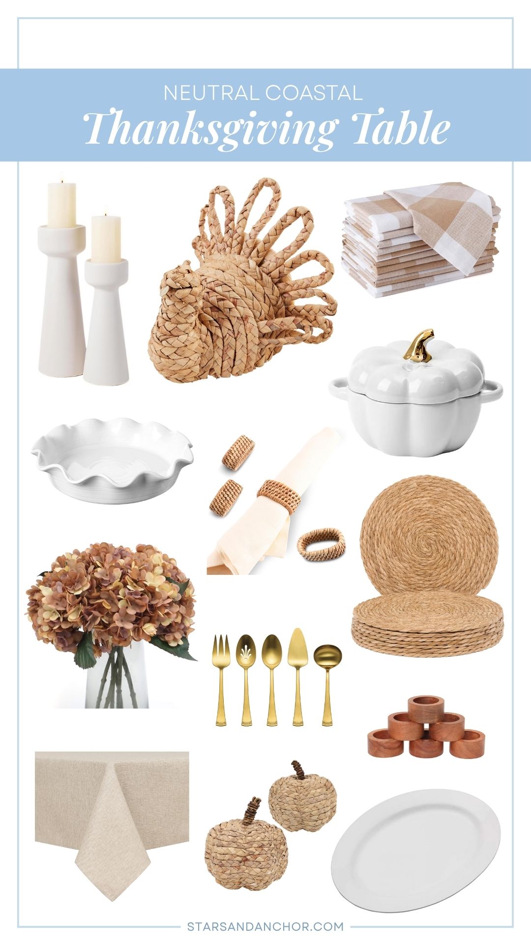 A collage titled "Neutral Coastal Thanksgiving Table" containing these items: white candleholders, a woven turkey, tan and white buffalo check cloth napkins, a white ruffled pie pan, an ivory cloth napkin with woven napkin rings, a white and gold pumpkin ramekin with lid, autumn colored faux hydrangeas, a gold serving utensils set, woven chargers, wood napkin rings, a beige tablecloth, woven pumpkins, and a white serving plate.