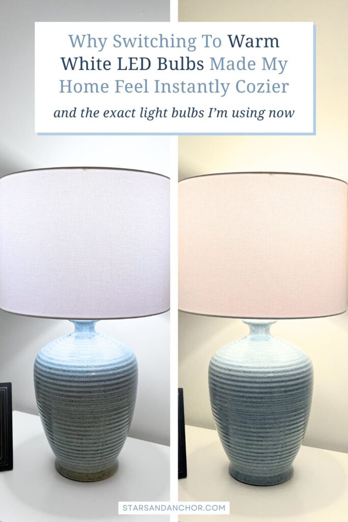 A table lamp demonstrating the light from a cool white light bulb shown next to a table lamp demonstrating the light from a warm white light bulb. Text on the image says, Why switching to warm white LED bulbs made my home feel instantly cozier, and the exact light bulbs I'm using now.