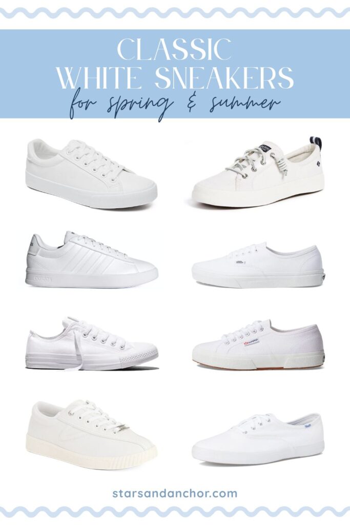 A collage of 8 different white sneakers with the text "Classic white sneakers for spring and summer." from Stars and Anchor dot com.