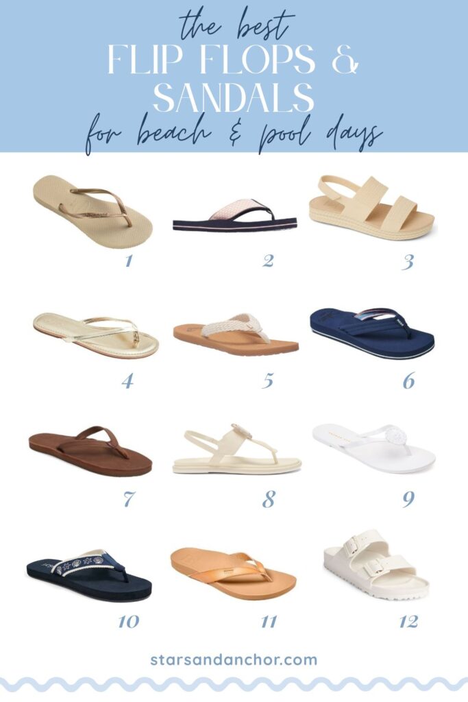 A graphic that says, the best flip flops and sandals for beach and pool days, followed by an assortment of gold, navy, beige, white, and tan flip flops and sandals numbered one through twelve.