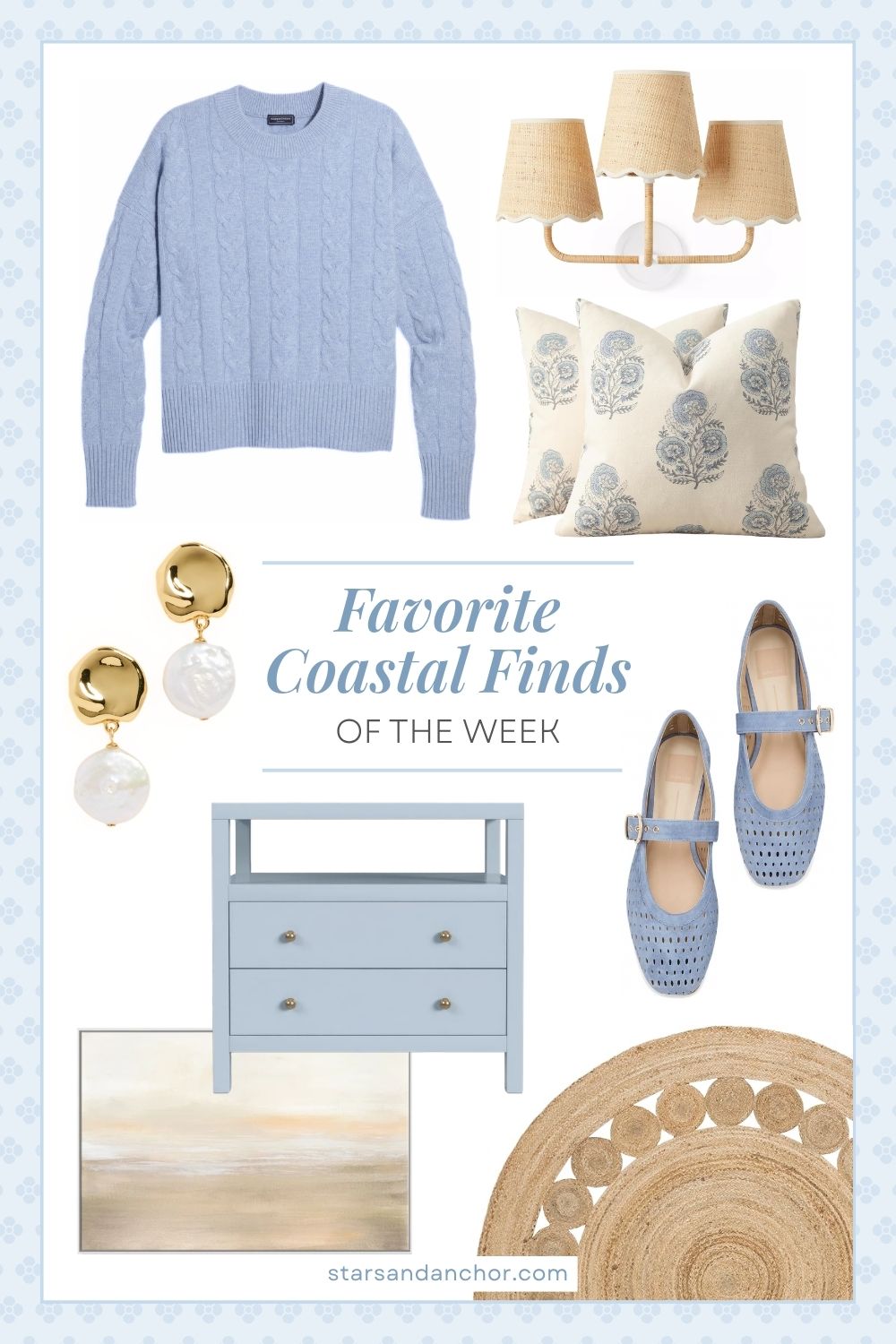 A collage named "favorite coastal finds of the week" featuring a light blue cable knit sweater, a sconce with raffia shades, floral throw pillows, gold and pearl earrings, blue flats, a light blue nightstand, a neutral abstract painting, and a round area rug.